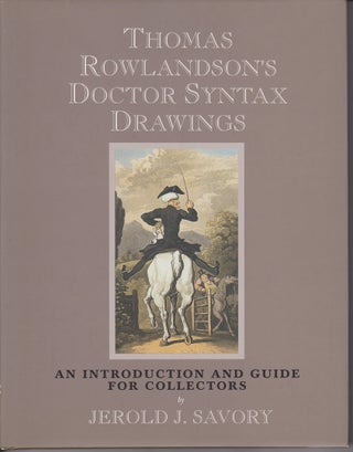 Item #10551 Thomas Rowlandson's Doctor Syntax Drawings. An introduction and Guide for...