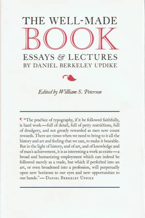 Item #11840 The Well-Made Book. Essays & Lectures. Daniel Berkeley UPDIKE.