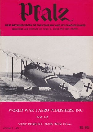 Item #11897 Pfalz. First Detailed Story of the Company and Its Famous Planes. (Cover title)....