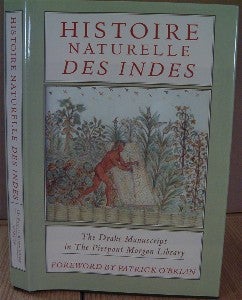 Item #11996 Histoire Naturelle des Indes. The Drake Manuscript in The Pierpont Morgan Library