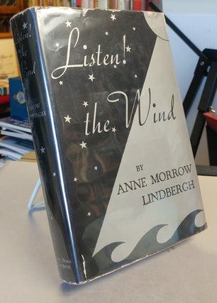 Item #15116 Listen! the Wind. Anne Morrow LINDBERGH