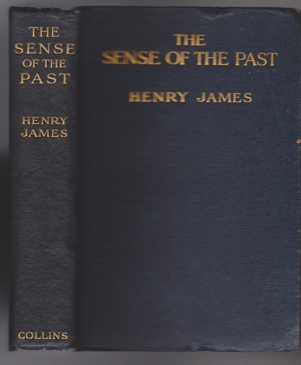 Item #17712 The Sense of the Past. Henry JAMES.
