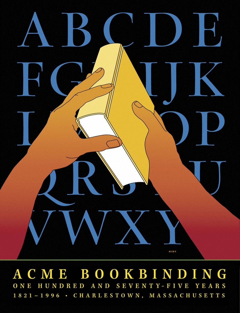 Item #18311 Acme Bookbinding. [Poster]. Lance HIDY.