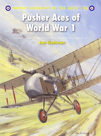 Item #19477 Pusher Aces of World War 1. Jon GUTTMAN.