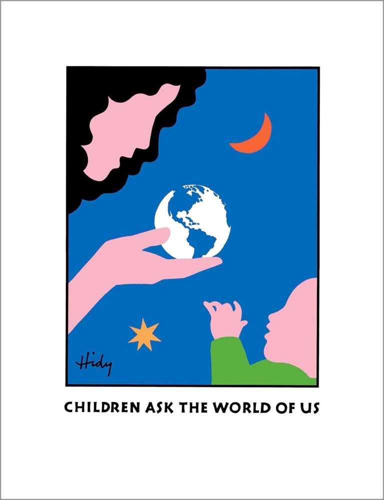 Item #21816 Children Ask the World of Us. [Poster]. Lance HIDY.