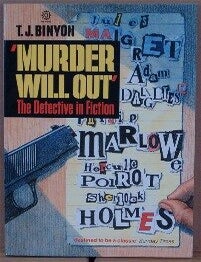 Item #247 'Murder Will Out'. The Detective in Fiction. T. J. BINYON.