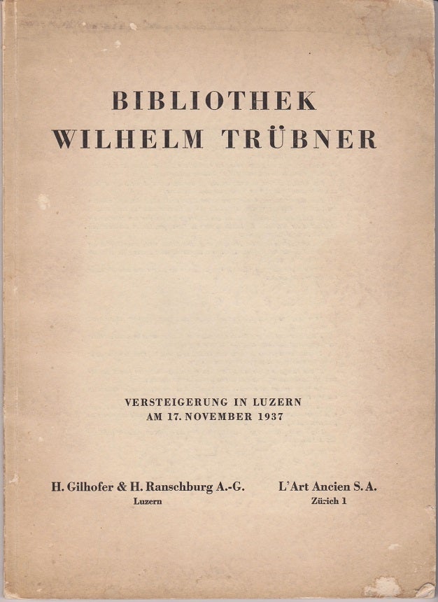 Item #26443 Die Bibliothek des Malers Professor Wilhelm Trubner 1851-1917.
