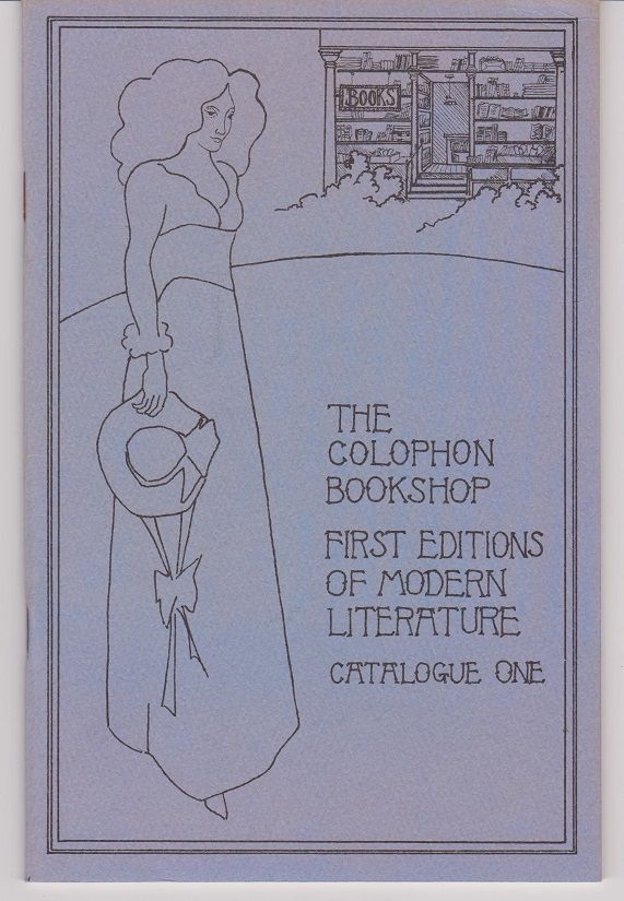 Modern Colophon Example Colophon Book Shop. Catalogue One. First Editions of Modern Literature ...