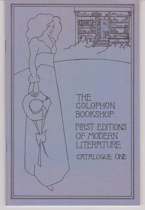Item #26538 Colophon Book Shop. Catalogue One. First Editions of Modern Literature