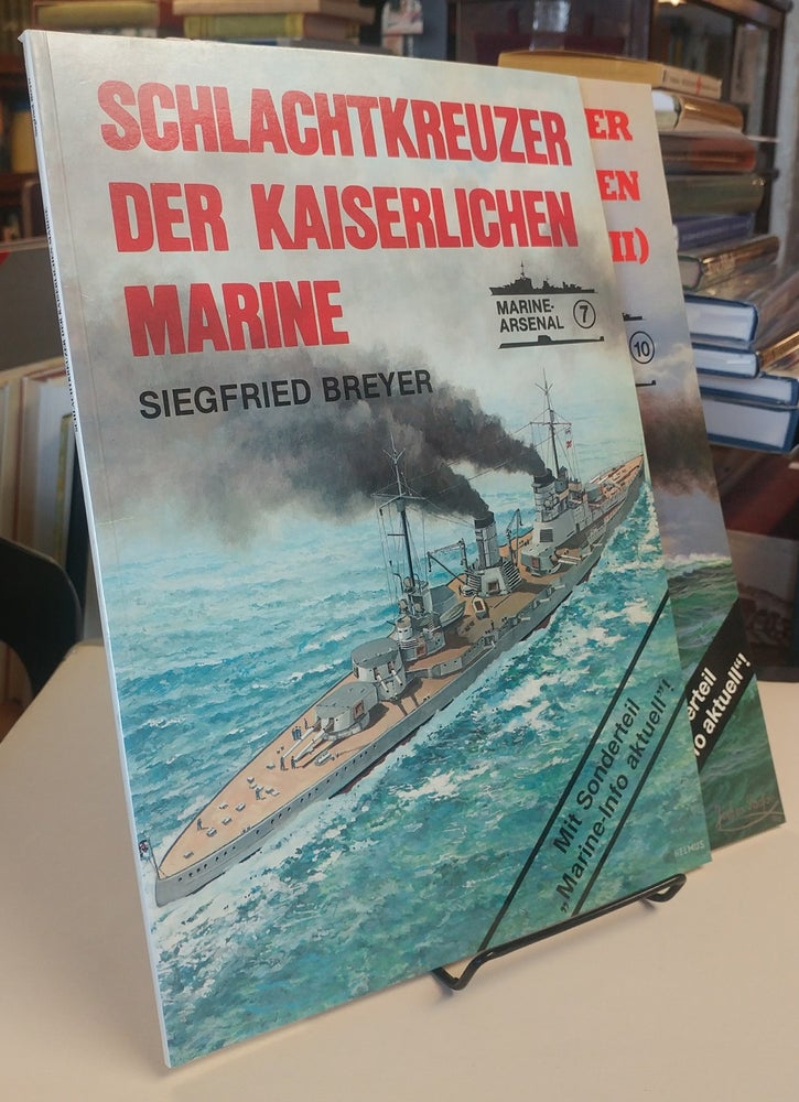 Item #28304 Schlachtkreuzer der Kaiserlichen Marine. 2 volumes. Siegfried BREYER.