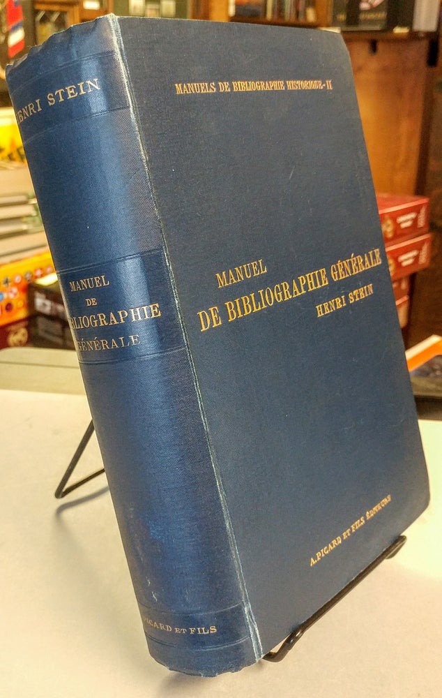 Item #29546 Manuel de Bibliographie générale (Bibliotheca bibliographica nova). Henri STEIN.