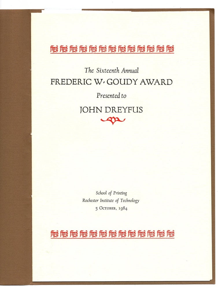 Item #30001 The Sixteenth Annual Frederic W. Goudy Award Presented to John Dreyfus.