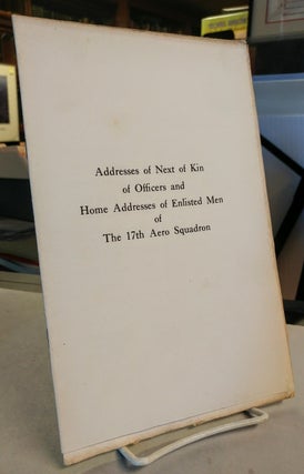 A History of the 17th Aero Squadron. Nil Actum Reputans si quid superesset agendum, December, 1918.