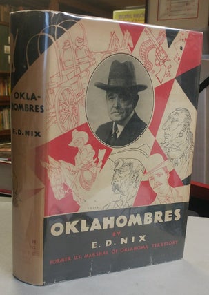 Item #30873 Oklahombres Particularly the Wilder Ones. As told to Gordon Hines. Evett Dumas NIX