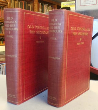 Item #31091 Old Virginia and Her Neighbors. Two volumes. John FISKE
