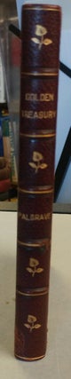 The Golden Treasury of the Best Songs and Lyrical Poems in the English Language.