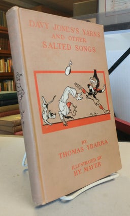 Item #31146 Davy Jones's Yarns And Other Salted Songs. Thomas YBARRA
