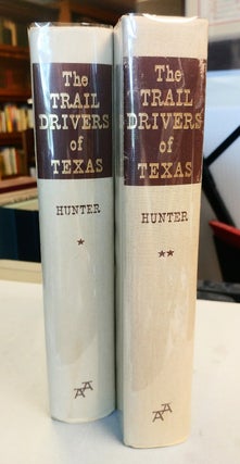 Item #31282 The Trail Drivers of Texas. Two volumes. J. Marvin HUNTER