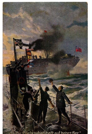 Item #31676 (Postcard). "Die Friedensbotschaft auf horer See". (U-Boat, U-Boote). POSTCARD -...