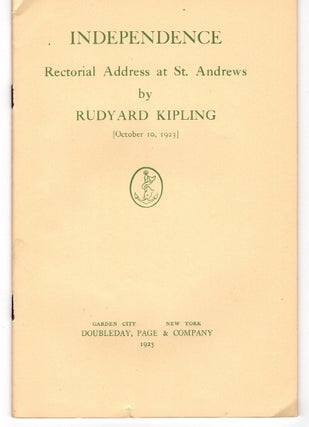 Item #32102 Independence Rectorial Address at St. Andrews. Rudyard KIPLING