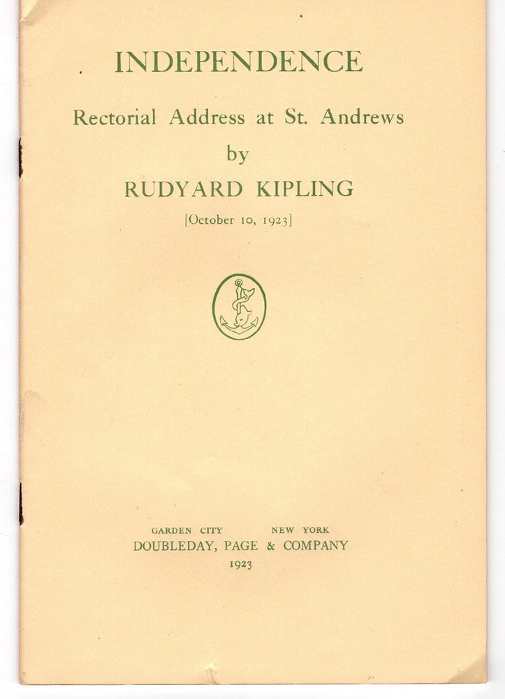 Item #32102 Independence Rectorial Address at St. Andrews. Rudyard KIPLING.