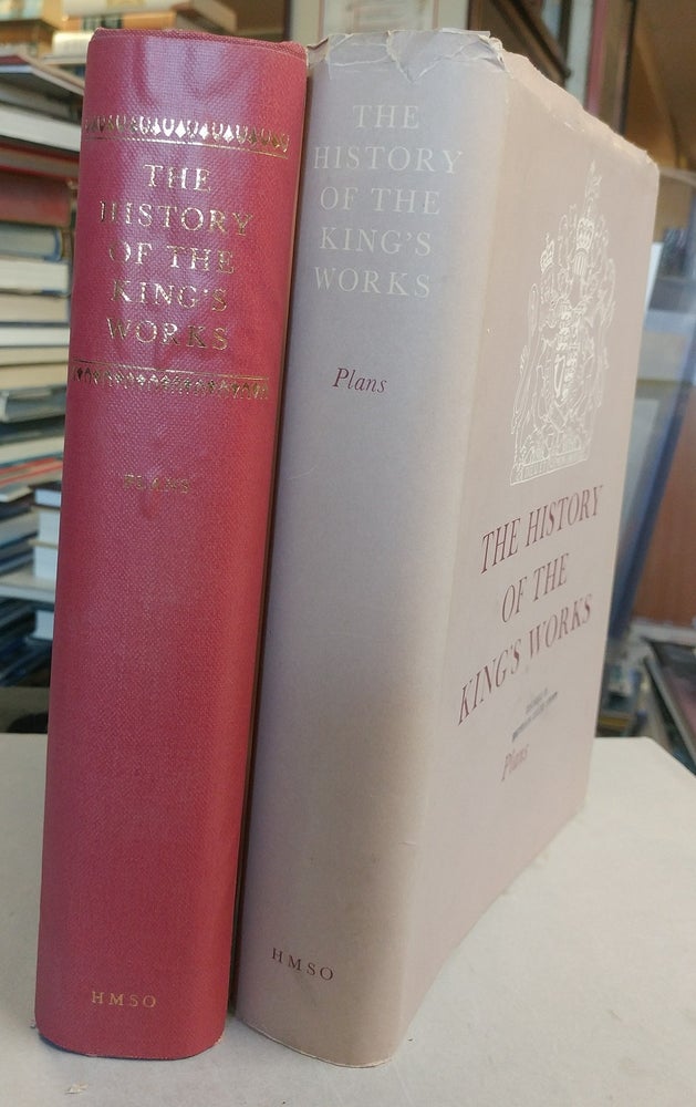 Item #32275 The History of the King's Works. Plans, I, II, III, IV, complete. R. COLVIN.
