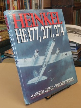 Item #32575 Heinkel He 177, 277, 274. Manfred GRIEHL, Joachim Dresser
