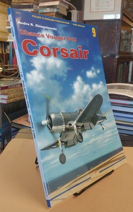 Item #32593 Chance Vought F4U Corsair. [Text in English and Polish]. Andre R. ZBIEGNIEWSKI