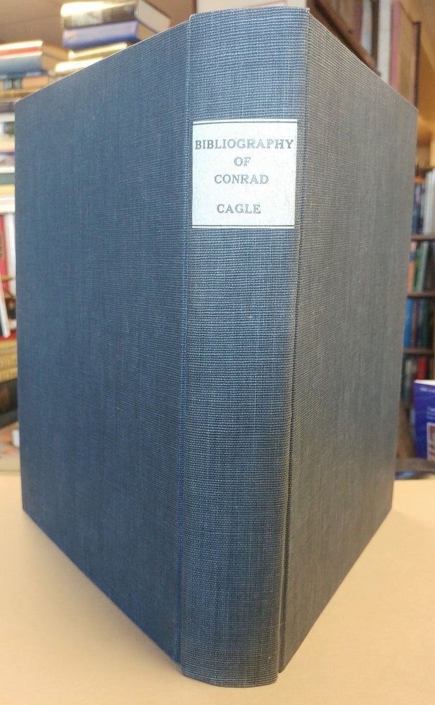 Item #32599 Joseph Conrad: An (unpublished) Bibliography. William CAGLE.