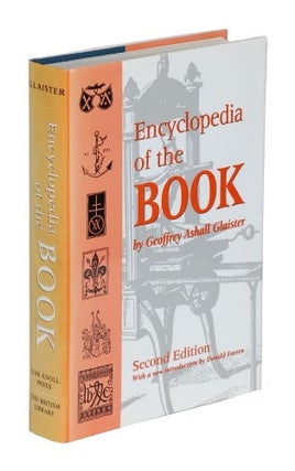 Item #32657 Encyclopedia of the Book. Geoffrey Ashall GLAISTER