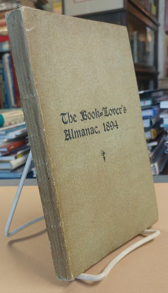 Item #32732 The Book-lover's Almanac for the Year 1894.