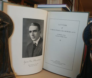 Letters of Cyrus Foss Chamberlain. A Member of the Lafayette Flying Corps.