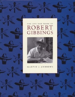 Item #33062 The Life and Work of Robert Gibbings. Martin J. ANDREWS