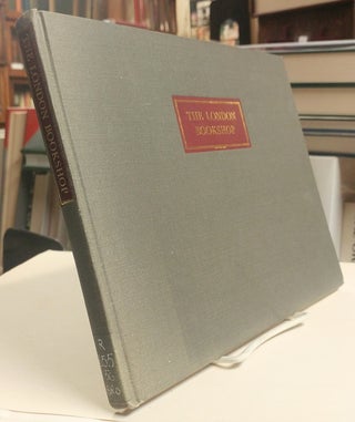 Item #33105 The London Bookshop. Being Part Two of a Pictorial Record of the Antiquarian Book...