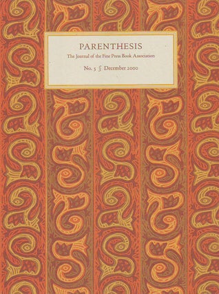 Item #33114 Parenthesis. The Newsletter of The Fine Press Book Association. Number 5. December...
