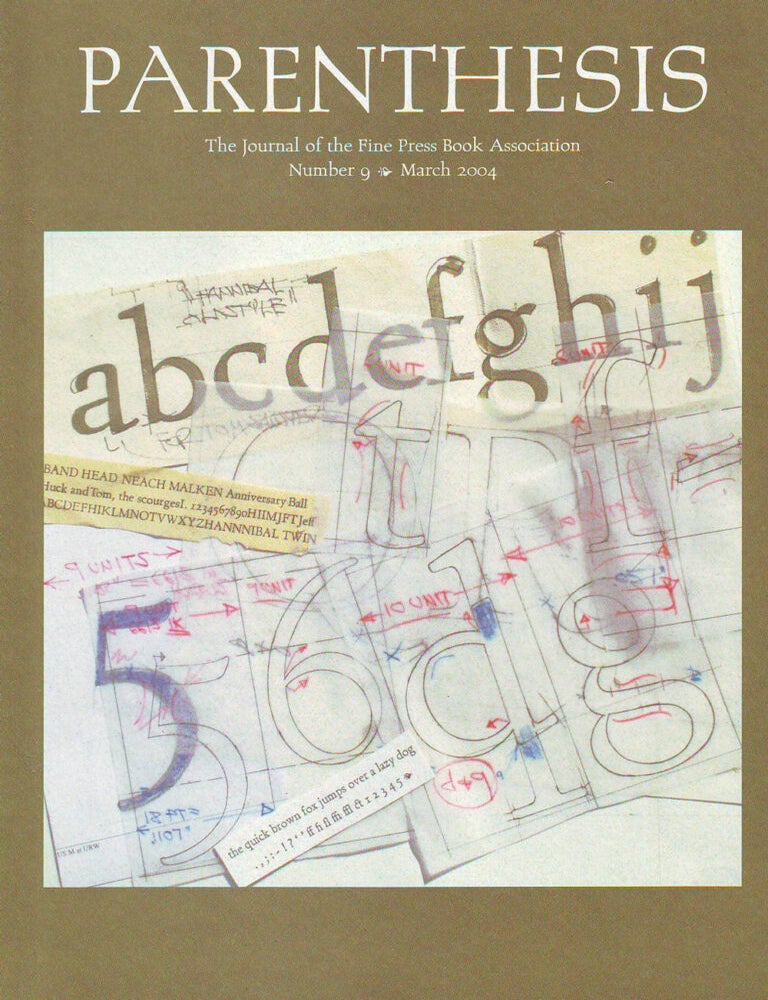Item #33119 Parenthesis. The Newsletter of The Fine Press Book Association. Number 9. March 2004.