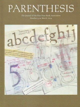 Item #33119 Parenthesis. The Newsletter of The Fine Press Book Association. Number 9. March 2004