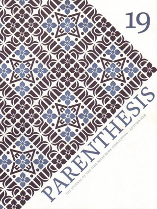 Item #33138 Parenthesis. The Newsletter of The Fine Press Book Association. Number 19. Autumn 2010