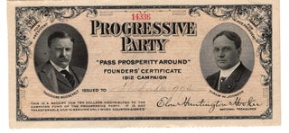 Item #33149 Progressive Party "Pass Prosperity Around" Founders' Certificate 1912 Campaign