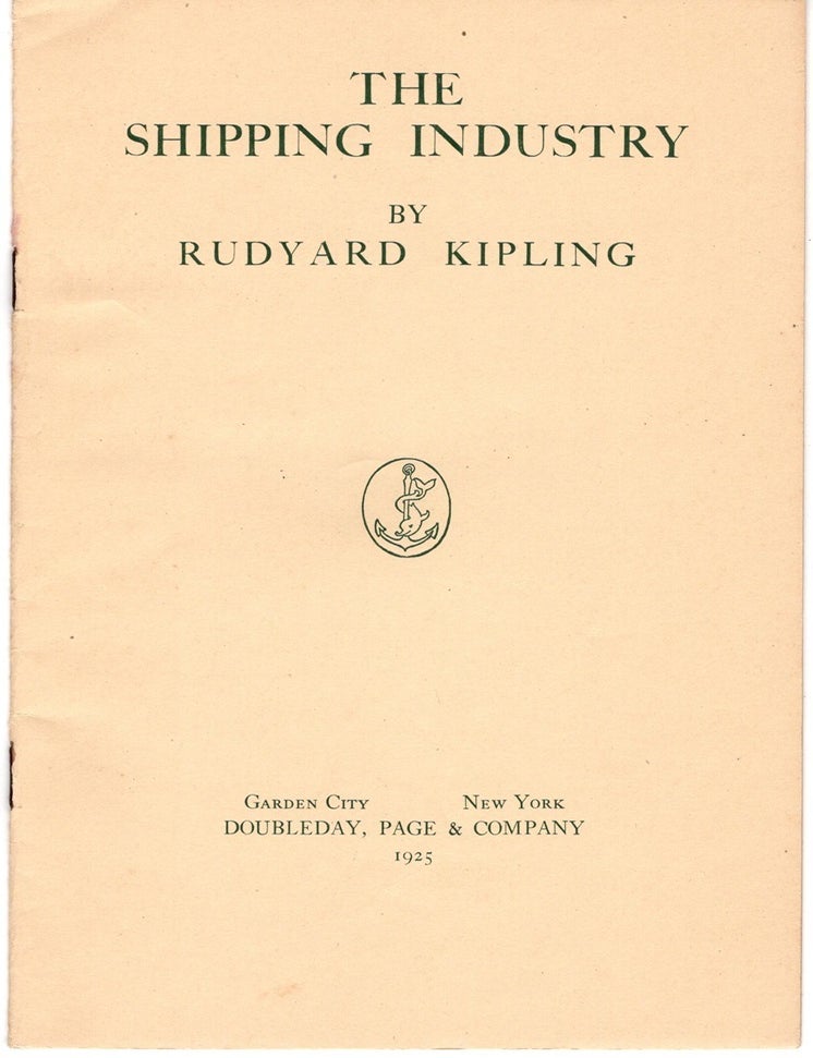 Item #33174 The Shipping Industry. Report of Speech. Rudyard KIPLING.