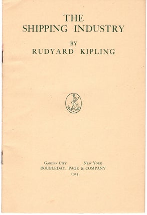 Item #33174 The Shipping Industry. Report of Speech. Rudyard KIPLING