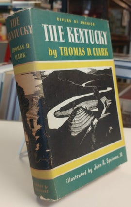 Item #33216 The Kentucky. Thomas D. CLARK