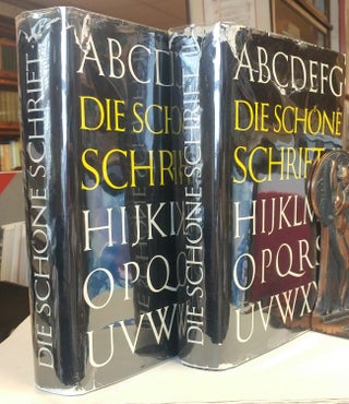 Item #33301 Die Schöne Schrift in der Entwicklung des lateinischen Alphabets. Two volumes....