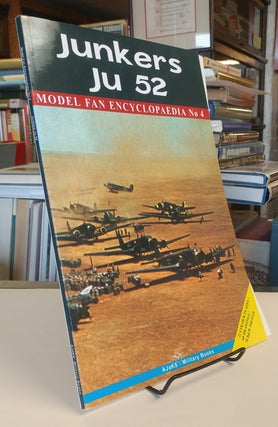 Item #33341 Junkers Ju 52. Model Fan Encyclopedia No 4. (text in English and Polish). Marek RYS,...