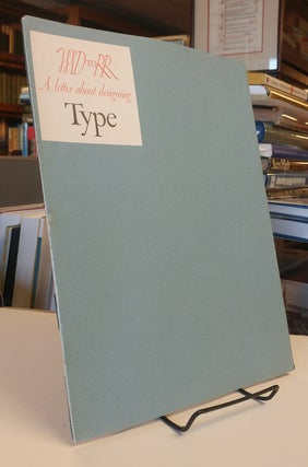 Item #33357 WAD to RR a letter about designing Type. W. A. DWIGGINS