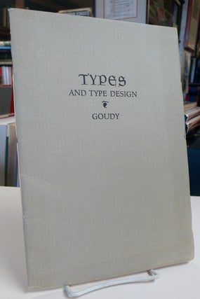 Item #33369 Types of the Past; Type Revivals with a Few Words on Type Design in General: an...