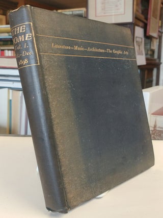 The Dome: a quarterly containing examples of all the arts. First Series, Nos. 1-5, complete; New Series, No. 1. All published of the Firsts Series.