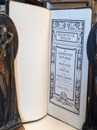 Lessons on Decorative Design. (Decorative Design. An Elementary Text Book of Principles and Practice.).
