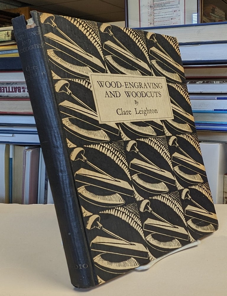 Item #33497 Wood-Engraving and Woodcuts. Clare LEIGHTON.