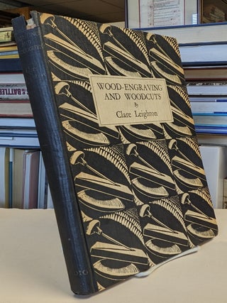 Wood-Engraving and Woodcuts. Clare LEIGHTON.